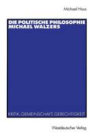 Die politische Philosophie Michael Walzers