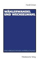 Wählerwandel und Wechselwahl
