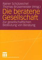 Die beratene Gesellschaft