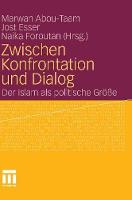 Zwischen Konfrontation und Dialog