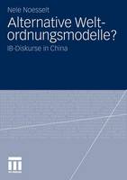Alternative Weltordnungsmodelle?