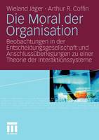 Die Moral der Organisation