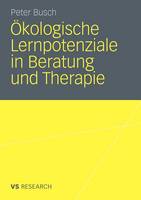 Ökologische Lernpotenziale in Beratung und Therapie