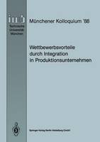 Wettbewerbsvorteile durch Integration in Produktionsunternehmen