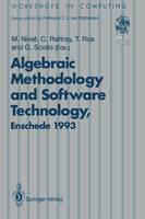 Algebraic Methodology and Software Technology (AMAST’93)