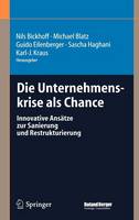 Die Unternehmenskrise als Chance