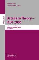 Database Theory - ICDT 2005