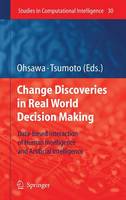 Chance Discoveries in Real World Decision Making