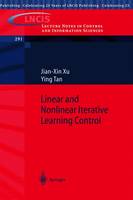 Linear and Nonlinear Iterative Learning Control