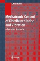 Mechatronic Control of Distributed Noise and Vibration