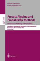 Process Algebra and Probabilistic Methods: Performance Modeling and Verification