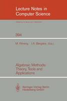 Algebraic Methods: Theory, Tools and Applications