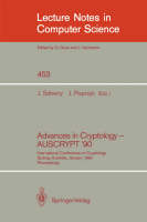 Advances in Cryptology - AUSCRYPT '90