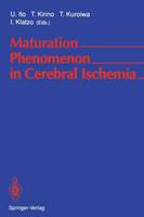 Maturation Phenomenon in Cerebral Ischemia