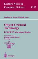 Object-Oriented Technology: ECOOP ’97 Workshop Reader