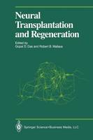 Neural Transplantation and Regeneration