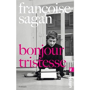 Bonjour tristesse: Roman