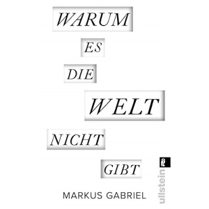 Warum es die Welt nicht gibt