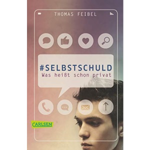 #selbstschuld - Was heißt schon privat