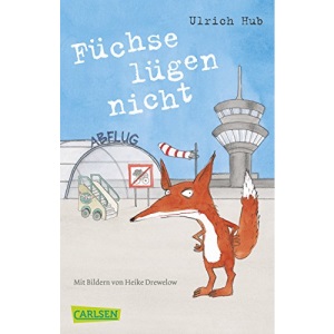 Füchse lügen nicht