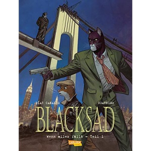 Blacksad 6: Wenn alles fällt - Teil 1