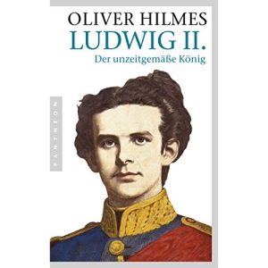 Ludwig II.: Der unzeitgemäße König