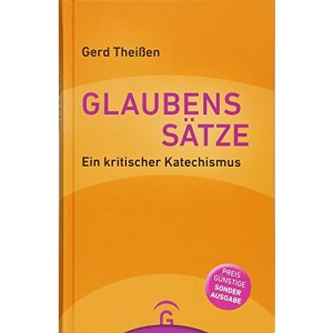 Glaubenssätze: Ein kritischer Katechismus. Sonderausgabe