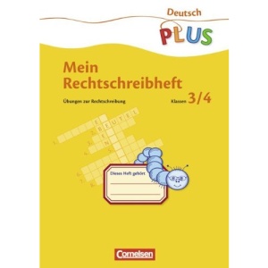 Mein Rechtschreibheft. Neue Rechtschreibung: Übungen zur Rechtschreibung im 3. und 4. Schuljahr