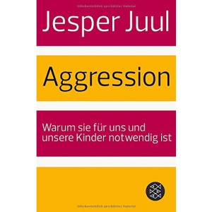 Aggression: Warum sie für uns und unsere Kinder notwendig ist