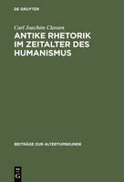 Antike Rhetorik im Zeitalter des Humanismus