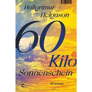 60 Kilo Sonnenschein