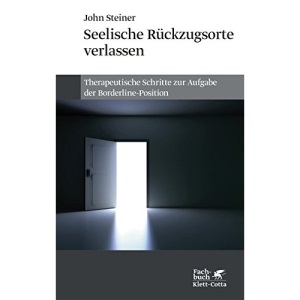 Seelische Rückzugsorte verlassen: Therapeutische Schritte zur Aufgabe der Borderline-Position