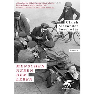Menschen neben dem Leben: Roman