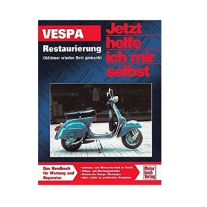 Vespa: Restaurierung / Oldtimer wieder flott gemacht