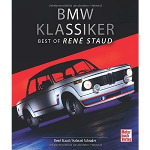 BMW Klassiker: Best of René Staud