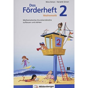 Das Förderheft 2: Mathematisches Grundverständnis aufbauen und stärken / Klasse 2