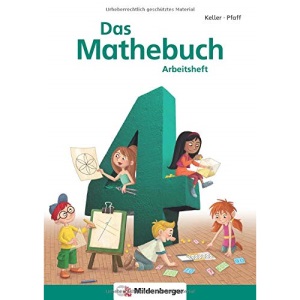 Das Mathebuch 4 - Arbeitsheft: Arbeitsheft, 4. Schuljahr