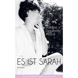 Es ist Sarah: Roman