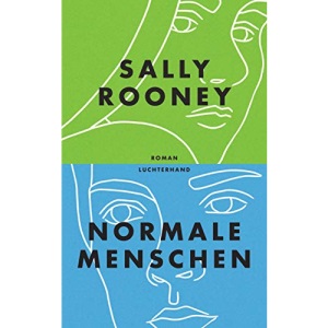 Normale Menschen: Roman