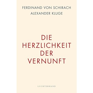 Die Herzlichkeit der Vernunft