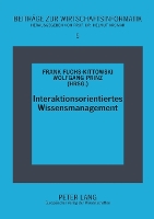 Interaktionsorientiertes Wissensmanagement