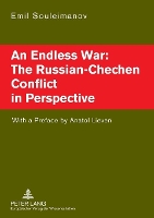 An Endless War: the Russian-Chechen Conflict in Perspective
