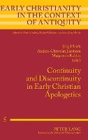 Continuity and Discontinuity in Early Christian Apologetics