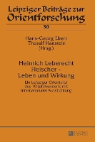 Heinrich Leberecht Fleischer - Leben und Wirkung