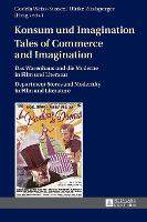 Konsum und Imagination- Tales of Commerce and Imagination