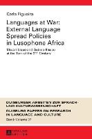 Languages at War: External Language Spread Policies in Lusophone Africa