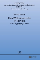 Das Weltraumrecht in Europa