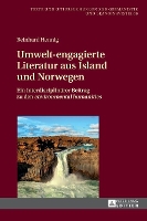 Umwelt-engagierte Literatur aus Island und Norwegen