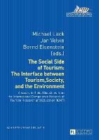 The Social Side of Tourism: The Interface between Tourism, Society, and the Environment
