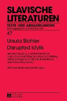 Disrupted Idylls